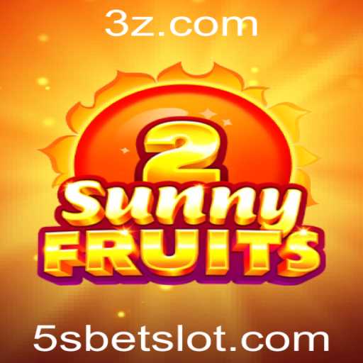 Descubra a Emoção do Jogo SunnyFruits2 e a Estratégia da Aposta de 5s